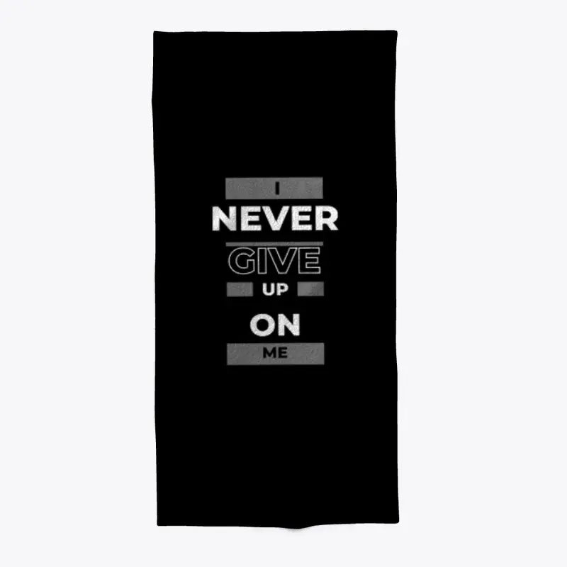 NEVER GIVE UP black